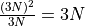 \frac{(3N)^2}{3N} = 3N